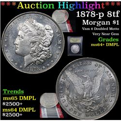 ***Auction Highlight*** 1878-p 8tf Morgan Dollar $1 Graded Choice Unc+ DMPL By USCG (fc)