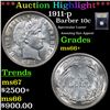 Image 1 : ***Auction Highlight*** 1911-p Barber Dime 10c Graded GEM++ Unc By USCG (fc)