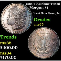 1885-p Rainbow Toned Morgan Dollar $1 Grades GEM Unc
