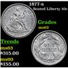 Image 1 : 1877-s Seated Liberty Dime 10c Grades Select Unc