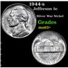 Image 1 : 1944-s Jefferson Nickel 5c Grades Select+ Unc