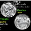 Image 1 : 1945-p Jefferson Nickel 5c Grades GEM+ Unc