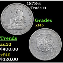 1878-s Trade Dollar $1 Grades xf+