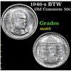 Image 1 : 1946-s BTW Old Commem Half Dollar 50c Grades Select Unc