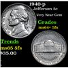 Image 1 : 1940-p Jefferson Nickel 5c Grades Choice Unc+ 5fs