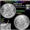 Image 1 : ***Auction Highlight*** 1882-o/o Morgan Dollar $1 Graded GEM+ Unc By USCG (fc)