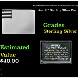 Flags of the American Revolution Dansey Regiment Color Flag .8oz .925 Sterling Silver Bar Grades