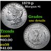 Image 1 : 1879-p Morgan Dollar $1 Grades Unc Details