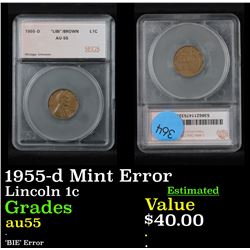 1955-d Mint Error Lincoln Cent 1c Graded au55 By SEGS