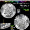 Image 1 : ***Auction Highlight*** 1890-o Hot 50 Vam 10 Comet Morgan Dollar $1 Graded Select+ Unc By USCG (fc)