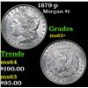Image 1 : 1879-p Morgan Dollar $1 Grades Select+ Unc