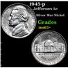 Image 1 : 1945-p Jefferson Nickel 5c Grades Select+ Unc