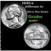 Image 1 : 1945-s Jefferson Nickel 5c Grades Select+ Unc