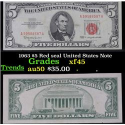 1963 $5 Red seal United States Note . . Grades xf+
