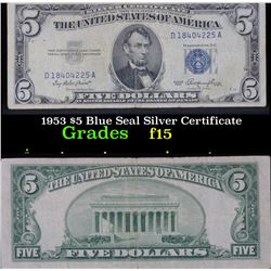 1953 $5 Blue Seal Silver Certificate . . Grades f+