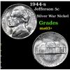 Image 1 : 1944-s Jefferson Nickel 5c Grades Select+ Unc