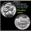 Image 1 : 1945-s Jefferson Nickel 5c Grades Choice+ Unc