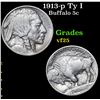 Image 1 : 1913-p Ty I Buffalo Nickel 5c Grades vf+