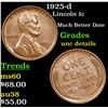 Image 1 : 1925-d Lincoln Cent 1c Grades Unc Details