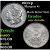 Image 1 : 1903-p Morgan Dollar $1 Grades Unc Details