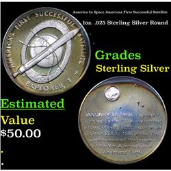 America In Space Americas First Successful Satellite 1oz. .925 Sterling Silver Round Grades