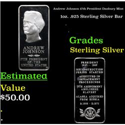 Andrew Johnson 17th President Danbury Mint 1oz. .925 Sterling Silver Bar Grades