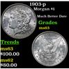 Image 1 : 1903-p Morgan Dollar $1 Grades Select Unc