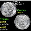 Image 1 : 1879-p Morgan Dollar $1 Grades Select+ Unc