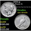 Image 1 : 1921-p Peace Dollar $1 Grades Unc Details