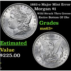 1882-o Major Mint Error Morgan Dollar $1 Grades Select+ Unc