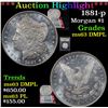 Image 1 : ***Auction Highlight*** 1881-p Morgan Dollar $1 Graded Select Unc DMPL By USCG (fc)