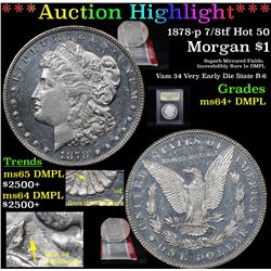 *** Highligh Of The Auctiont*** 1878-p 7/8tf Hot 50 Morgan Dollar $1 Grades Choice Unc+ DMPL (fc)