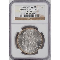 1897 VAM-6A $1 Morgan Silver Dollar Coin NGC MS64 Pitted Reverse Top 100