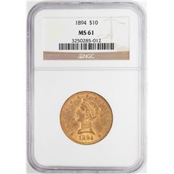 1894 $10 Liberty Head Eagle Gold Coin NGC MS61