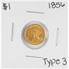 Image 1 : 1856 Type 3 $1 Indian Princess Head Gold Dollar Coin