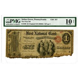 Selins Grove, PA. First National Bank, Selins Grove. 1876, $1 Original Series, Fr#380, Ch#357, Issue