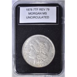 1878 7 TF REV 79 MORGAN DOLLAR  UNC