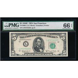 1950E $5 San Francisco Federal Reserve Note PMG 66EPQ