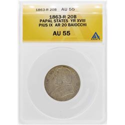 1863-R Italian 20 Baiocchi Papal States YR XVIII Silver Coin ANACS AU55