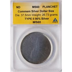 ND Commemorative Silver Dollar Planchet Coin ANACS MS60