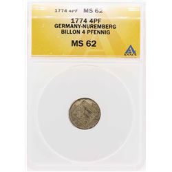 1774 Germany-Nuremberg Billion 4 Pfennig Coin ANACS MS62