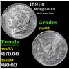 Image 1 : 1891-s Morgan Dollar $1 Grades Select Unc
