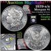 Image 1 : ***Auction Highlight*** 1879-s/s Morgan Dollar $1 Graded Choice Unc+ PL By USCG (fc)