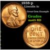 Image 1 : 1938-p Lincoln Cent 1c Grades GEM Unc RD