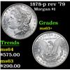 Image 1 : 1878-p rev '79 Morgan Dollar $1 Grades Select+ Unc