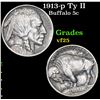 Image 1 : 1913-p Ty II Buffalo Nickel 5c Grades vf+