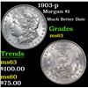 Image 1 : 1903-p Morgan Dollar $1 Grades Select Unc