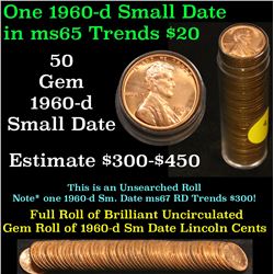 Full roll of 1960-d Small date Lincoln Cents 1c Uncirculated Condition . .
