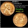 Image 1 : 1940-s Lincoln Cent 1c Grades Choice+ Unc RD