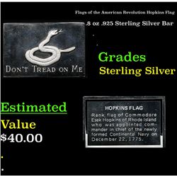 Flags of the American Revolution Hopkins Flag .8 oz .925 Sterling Silver Bar Grades